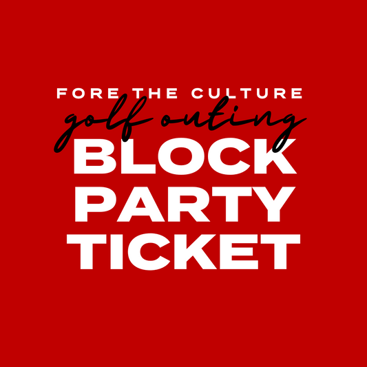 Block Party- Fore the Culture