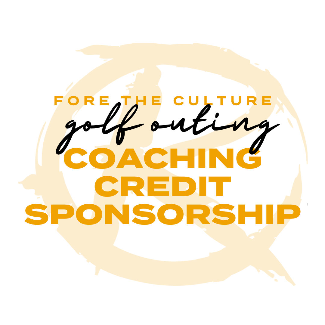 Coaching Credit Sponsorship - Fore the Culture